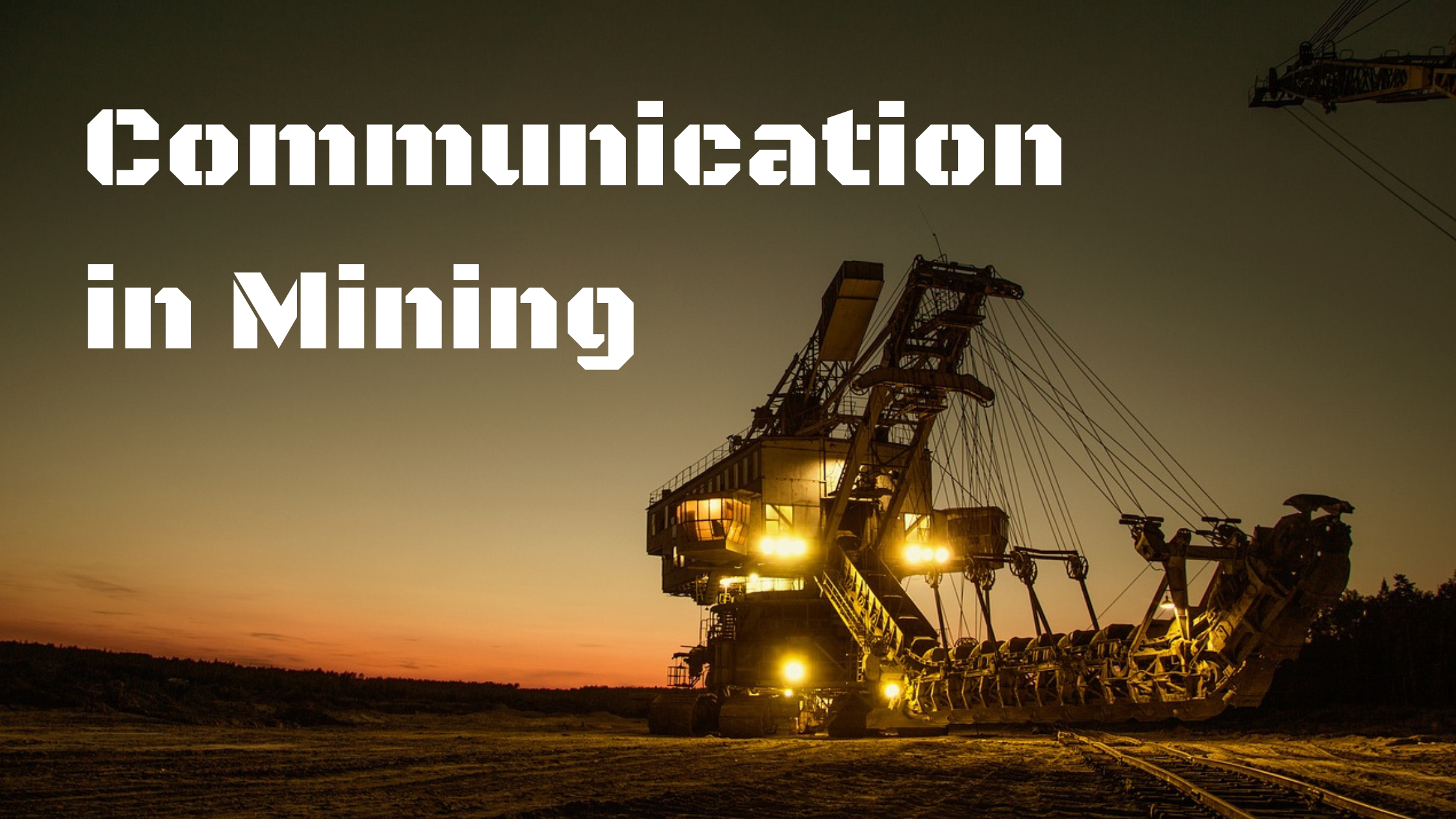 How do You Communicate in Mining?